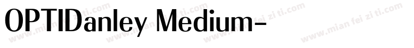 OPTIDanley Medium字体转换